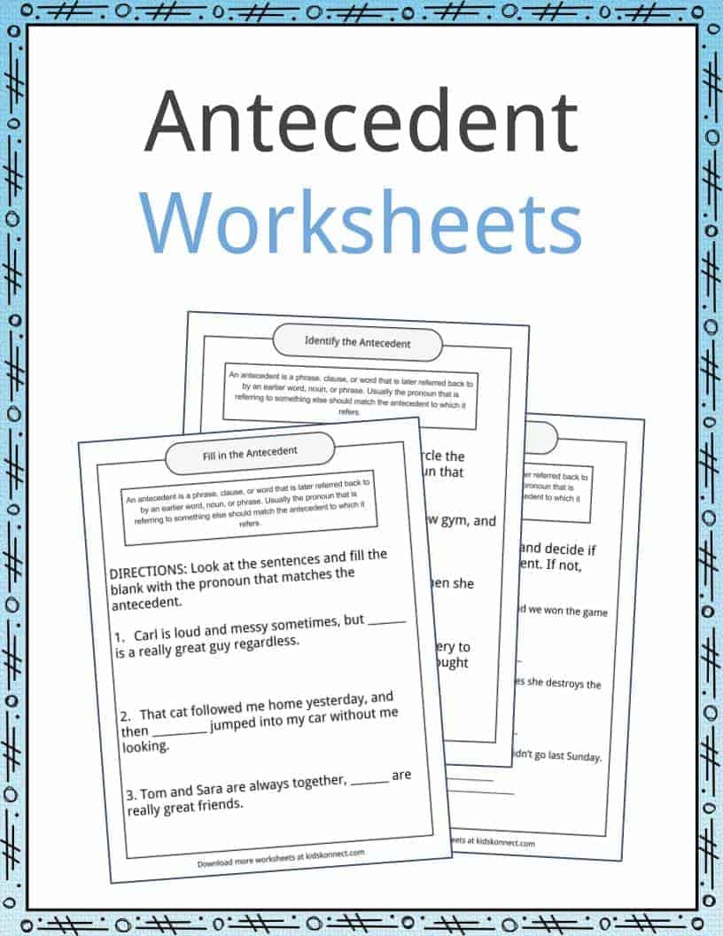 antecedent examples, definition and worksheets | kidskonnect