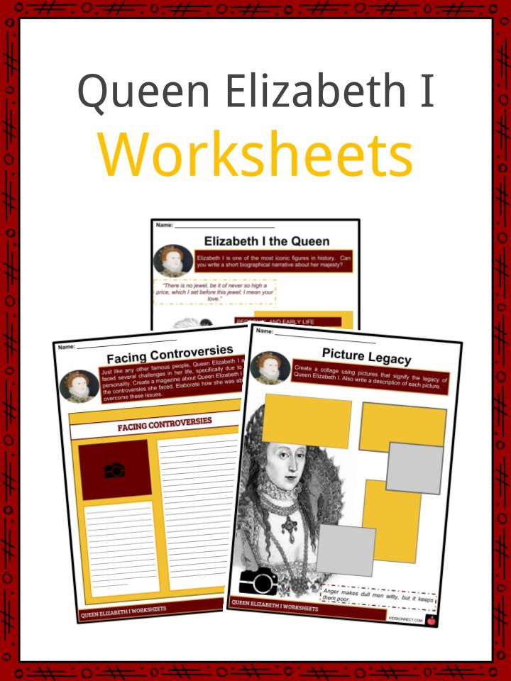 Queen Elizabeth I Facts Worksheets Last Tudor Monarch For Kids