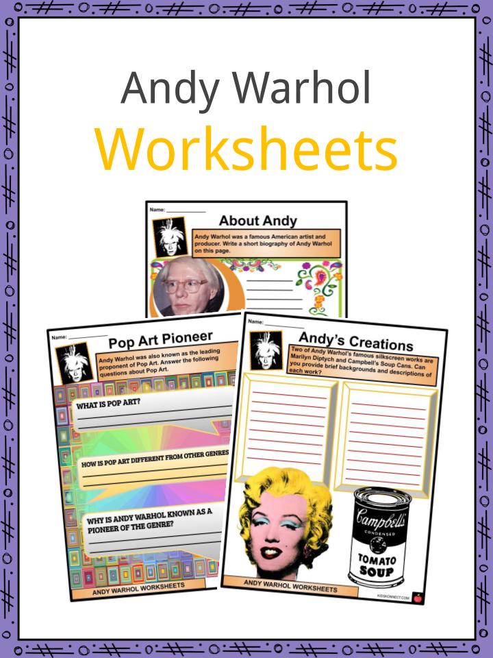 Andy Warhol Facts Worksheets Early Life Artistic Life Pop Art For Kids