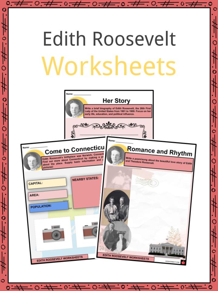 Edith Roosevelt Worksheets