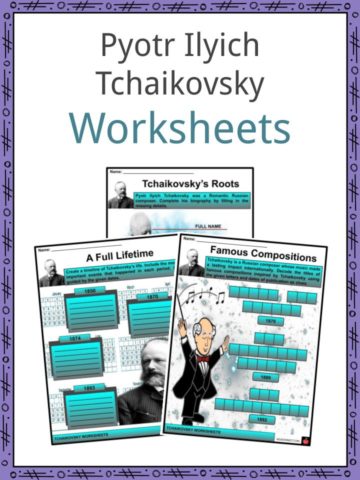 Pyotr Ilyich Tchaikovsky Worksheets