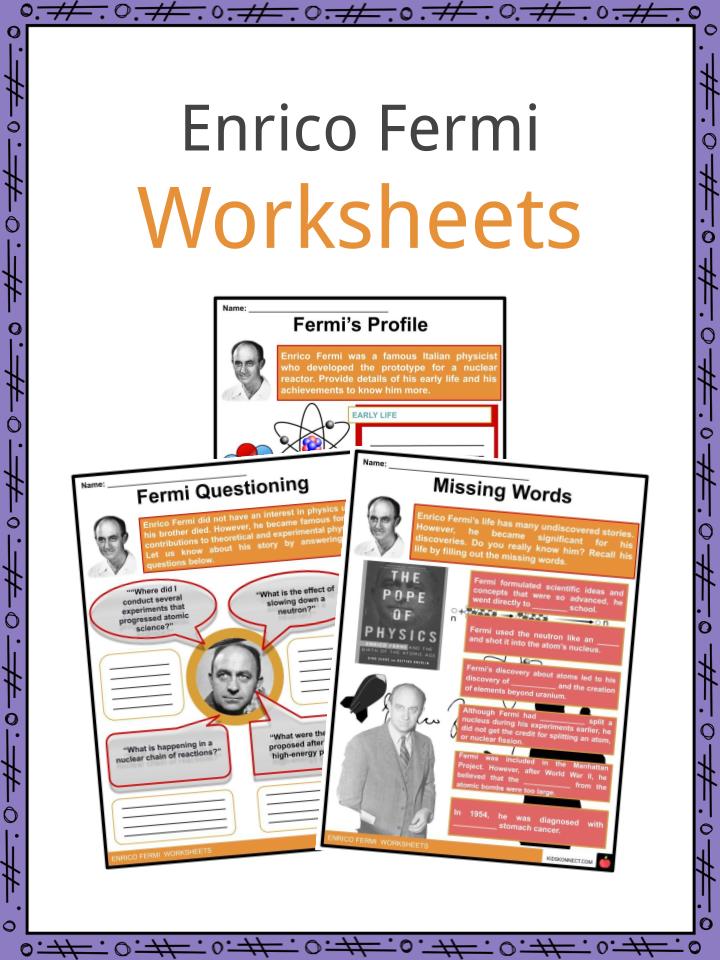 Enrico Fermi Worksheets