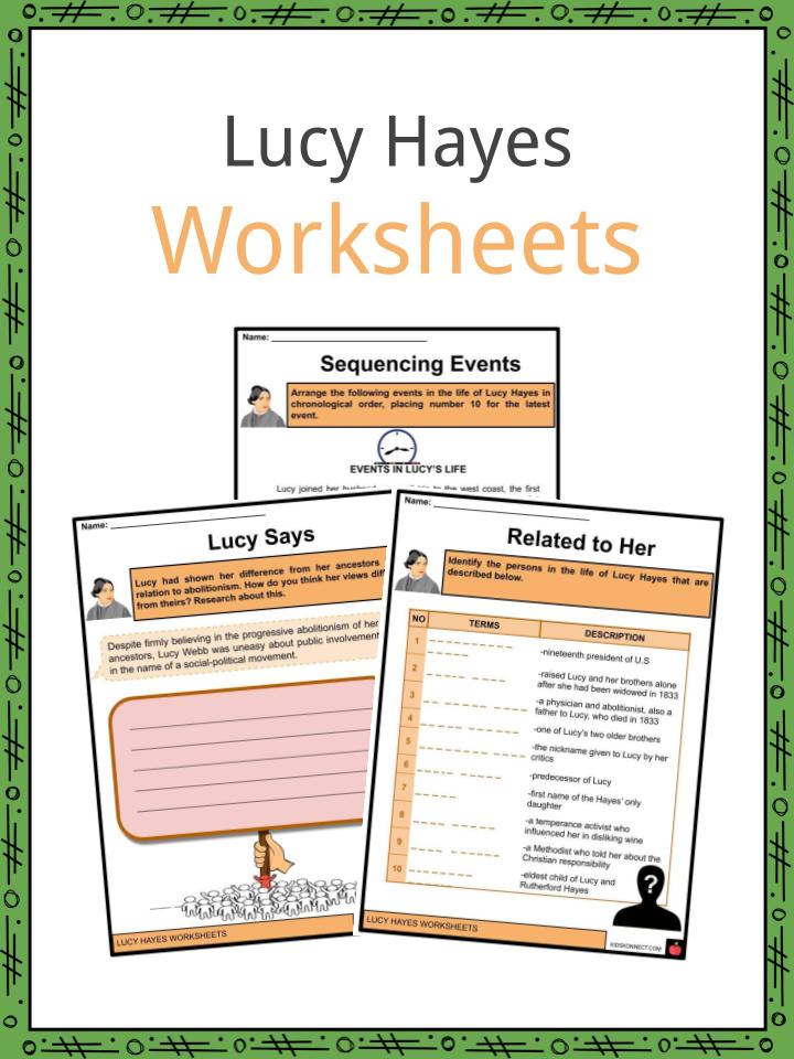 Lucy Hayes Worksheets
