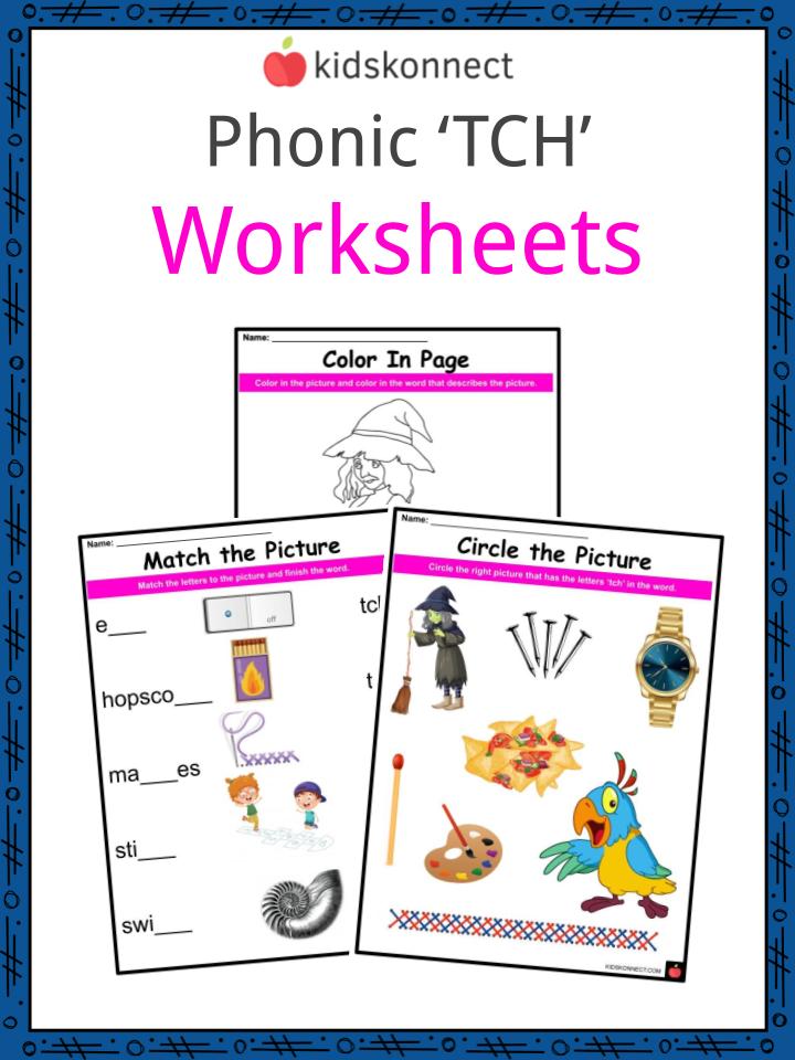 Phonic ‘TCH’ Worksheets